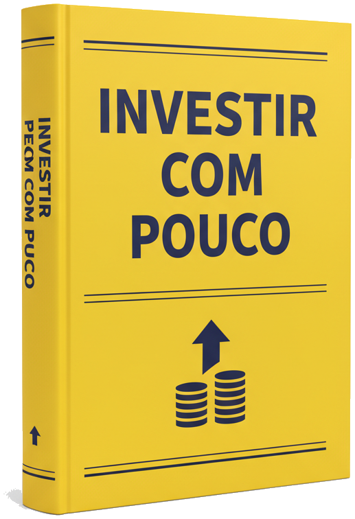 eBook - Investir Com Pouco Dinheiro: O Guia Completo