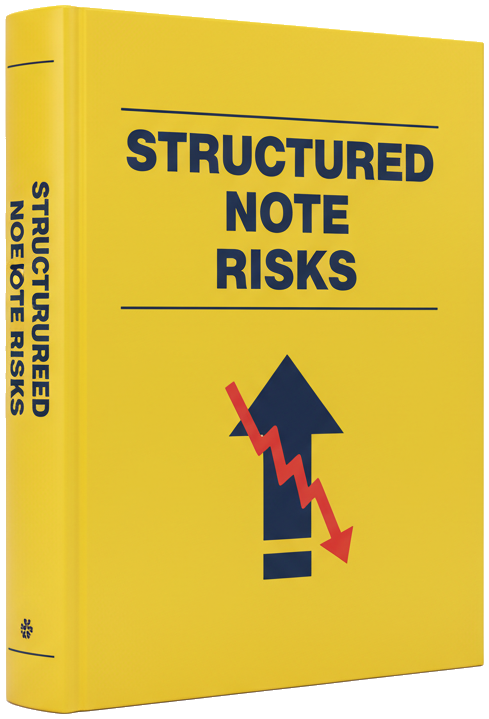 eBook - The Complete Guide to Structured Note Investment Risks